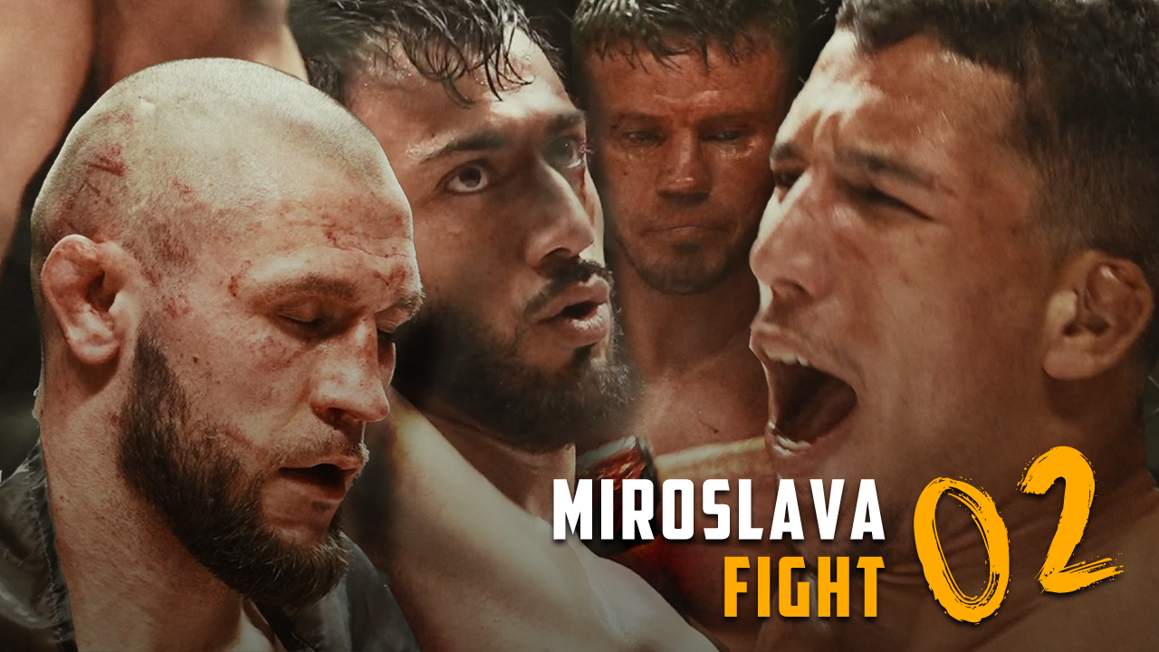 Трейлер MIROSLAVA FIGHT 02